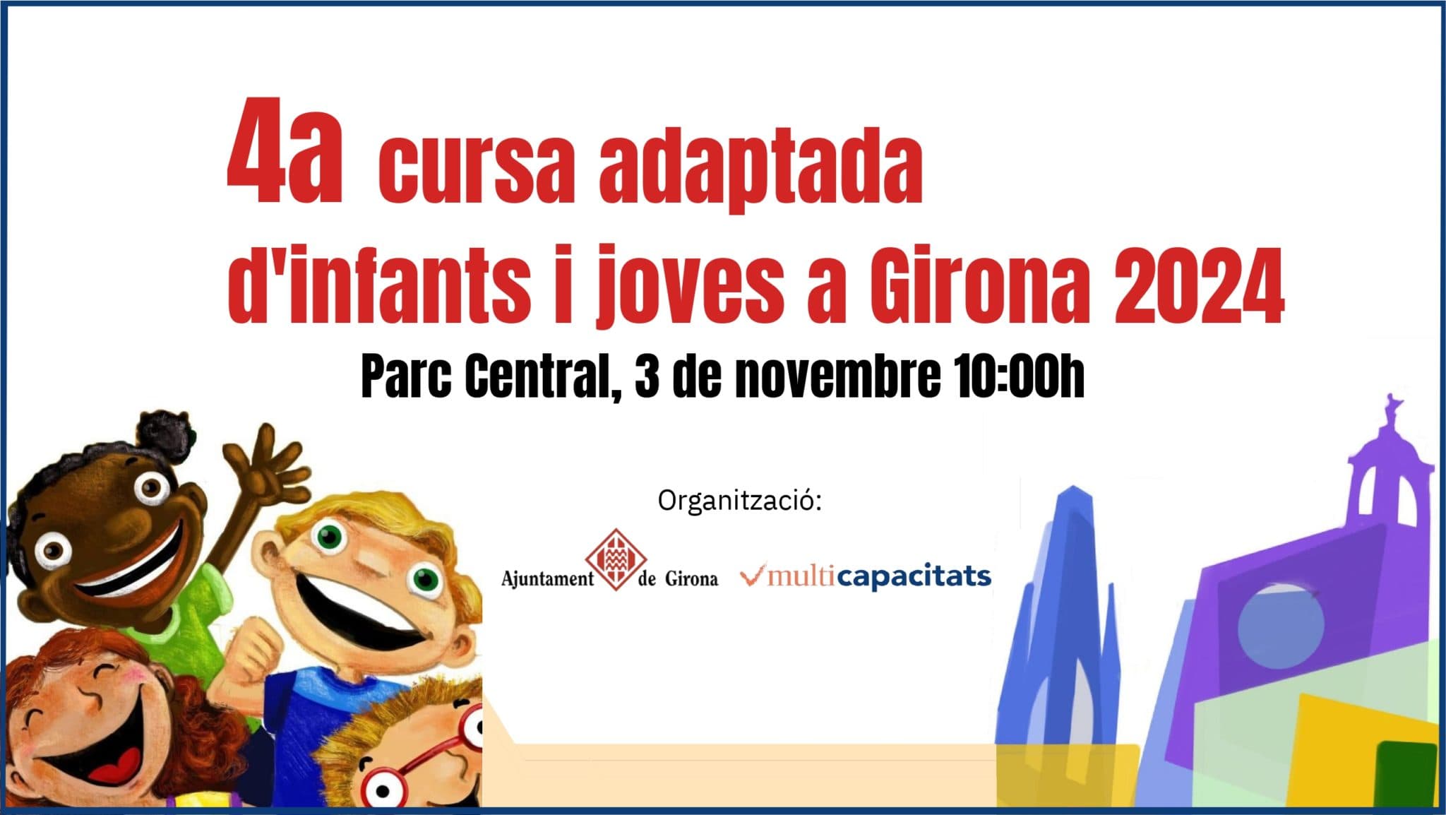 El diumenge 3 de novembre se celebrarà a Girona la 4a Cursa adaptada d’infants i joves - Rehagirona